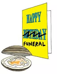 illustration of a clam with a card that says 'Happy Funeral'