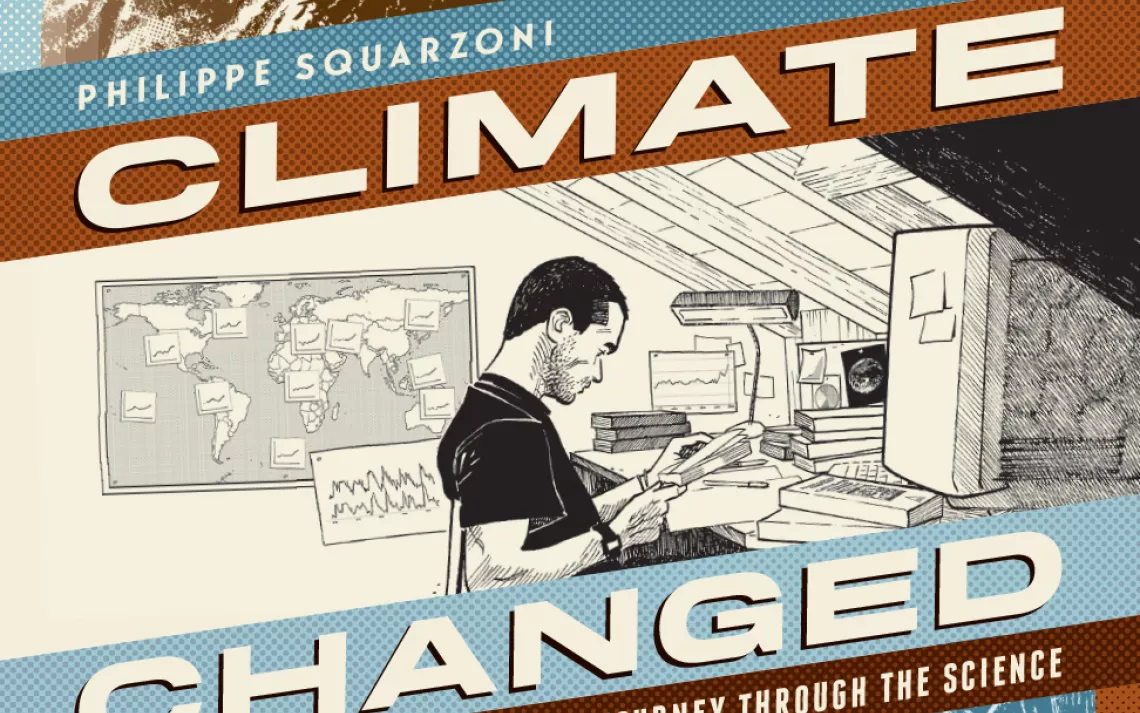 Climate Changed, by Philippe Squarzoni