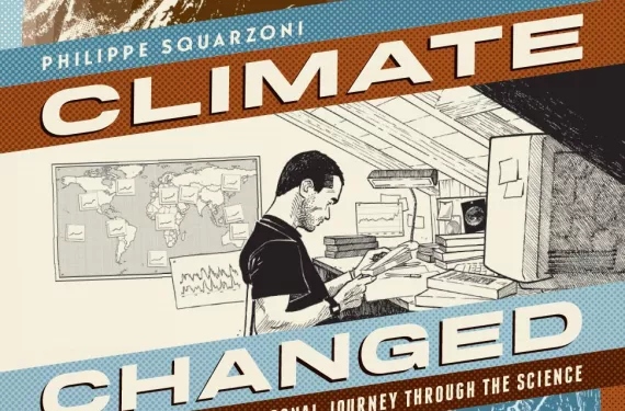 Climate Changed, a graphic novel by Philippe Squarzoni.