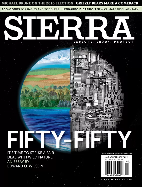 January/February 2017 Sierra Magazine