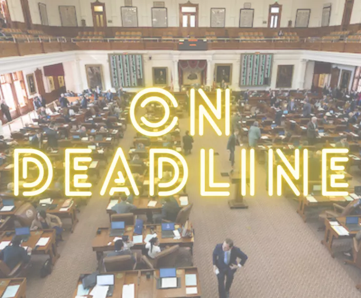 On Deadline - Texas House