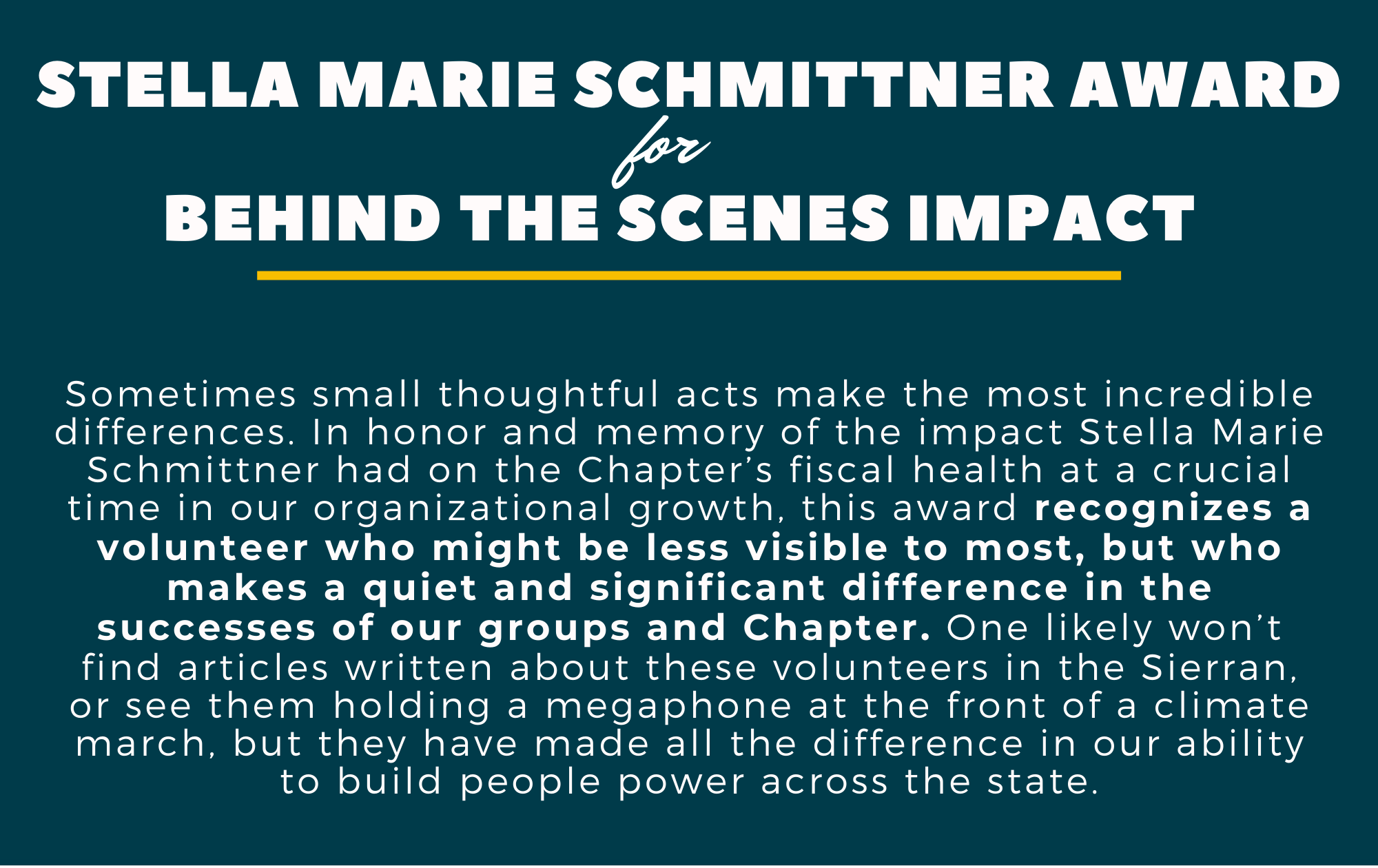 Stella Marie Schmittner Award for Behind the Scenes Impact
