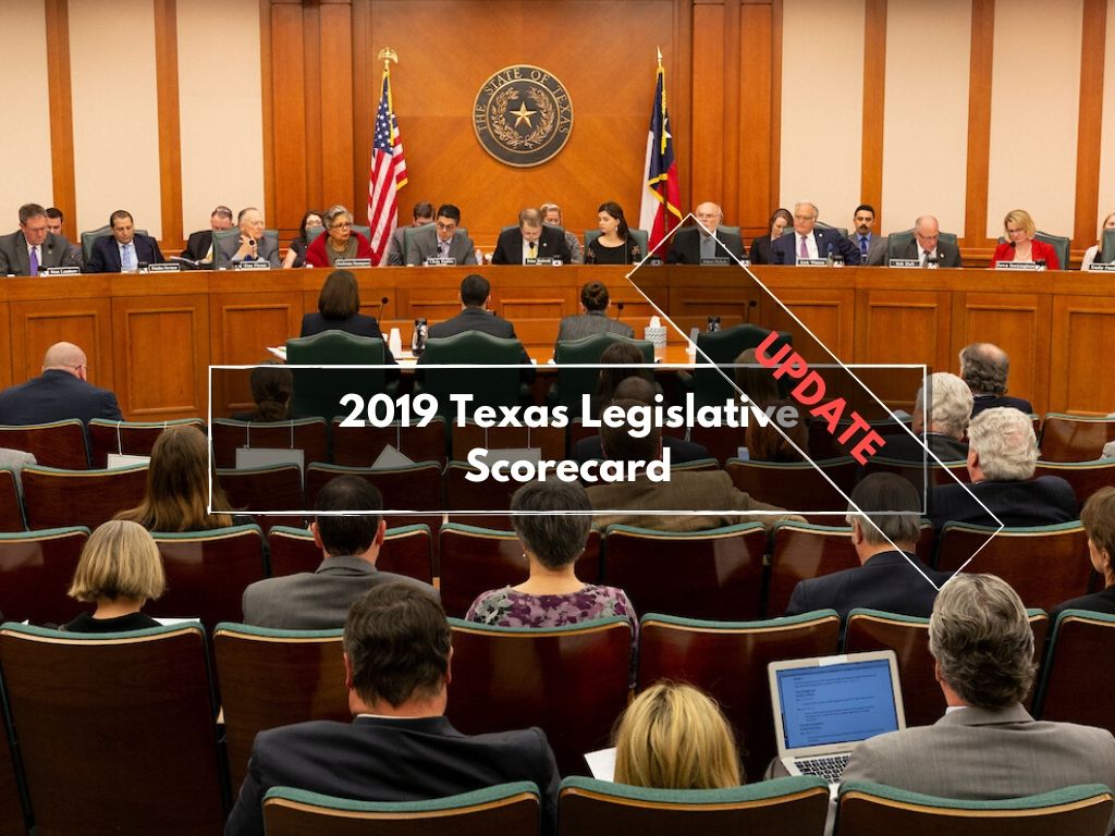 2019 Texas Legislative Scorecard Update