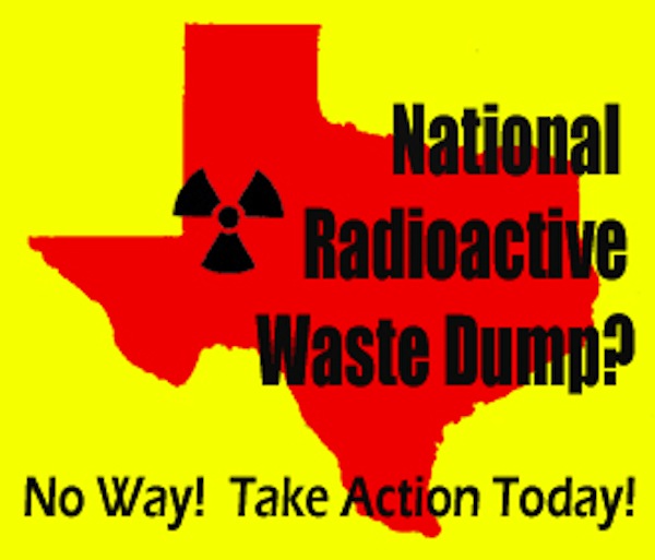 Is Texas Slowly Becoming the Country's Radioactive Waste Dump?
