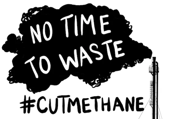 Graphic that reads No Time To Waste #CutMethane