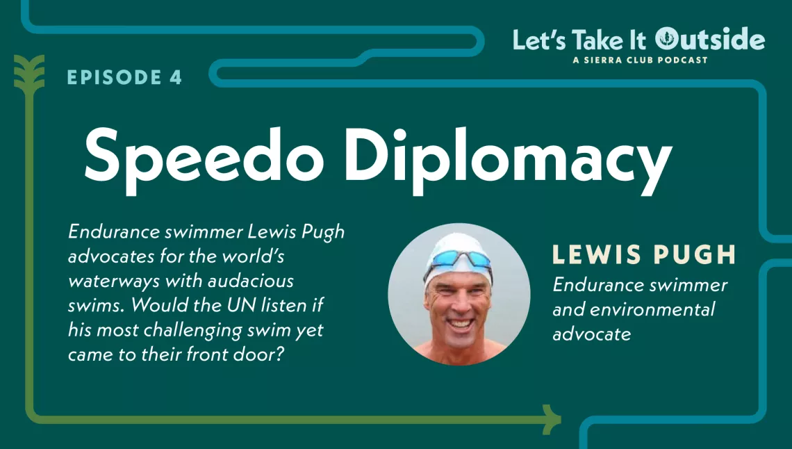 Episode Four - Speedo Diplomacy features Lewis Pugh.
