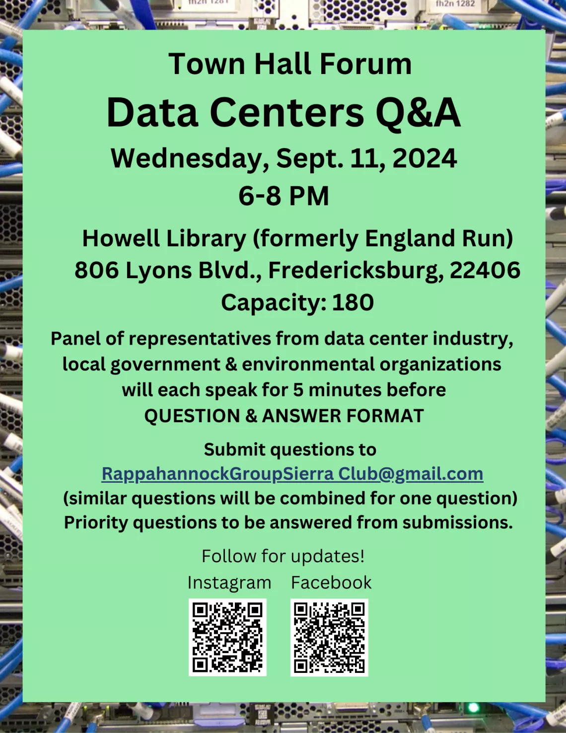 A sign about the upcoming Town Hall Forum on Data Centers. A Town Hall offering a mixed panel Q&A on Data Centers on Wednesday, September 11, 2024, from 6PM to 8PM. The event will happen at Howell Library, formerly known as England Run Library, at 806 Lyons Boulevard Fredericksburg, VA 22406. The room capacity is 180.