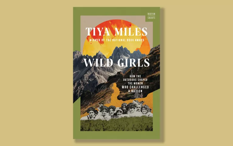 Wild Girls: How the Outdoors Shaped the Women Who Challenged a Nation (A  Norton Short)