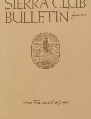 Sierra Club Bulletin June 1950