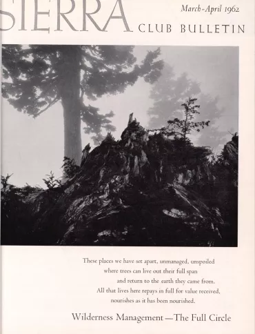 Sierra Club Bulletin March/April 1962