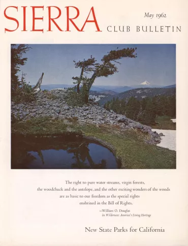 Sierra Club Bulletin May 1962