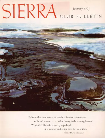 Sierra Club Bulletin January 1963