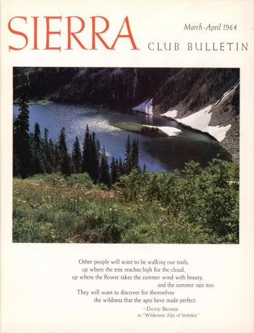 Sierra Club Bulletin March/April 1964