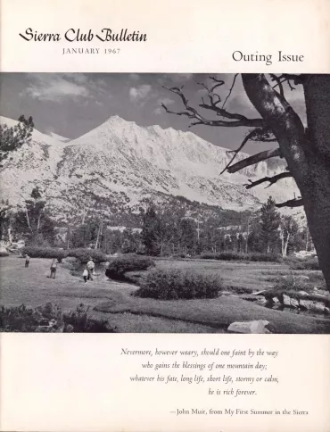 Sierra Club Bulletin January 1967