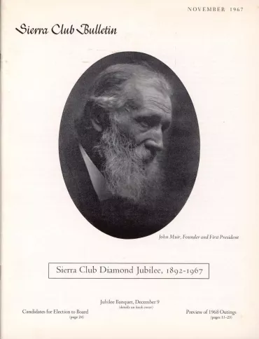Sierra Club Bulletin November 1967