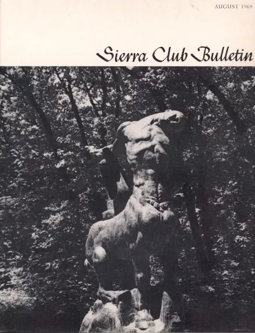 Sierra Club Bulletin August 1969