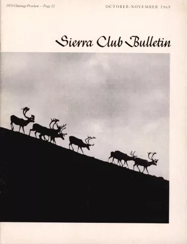 Sierra Club Bulletin October/November 1969