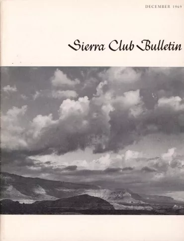 Sierra Club Bulletin December 1969