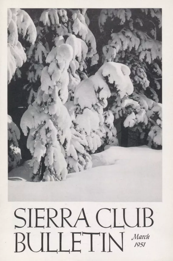 Sierra Club Bulletin March 1951