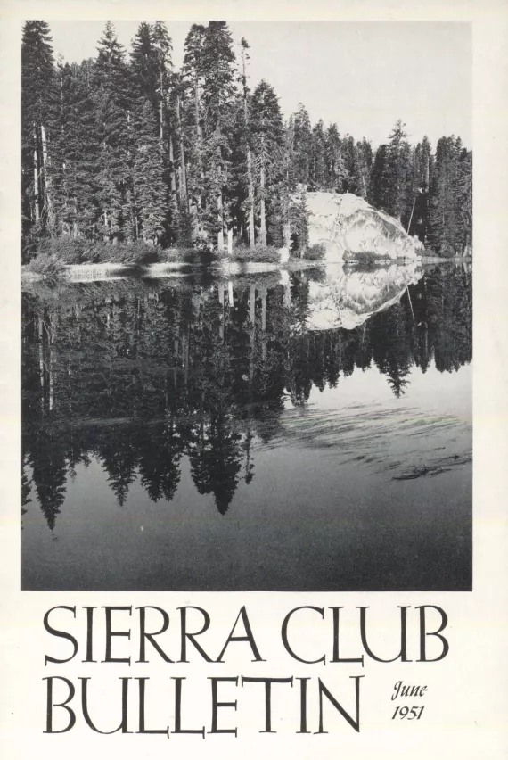 Sierra Club Bulletin June 1951