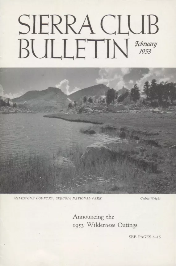 Sierra Club Bulletin February 1953