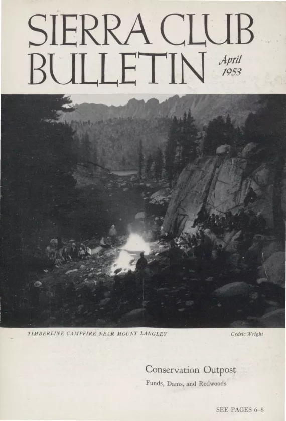 Sierra Club Bulletin April 1953
