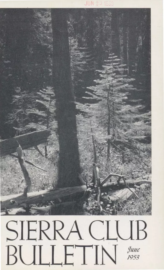 Sierra Club Bulletin June 1953