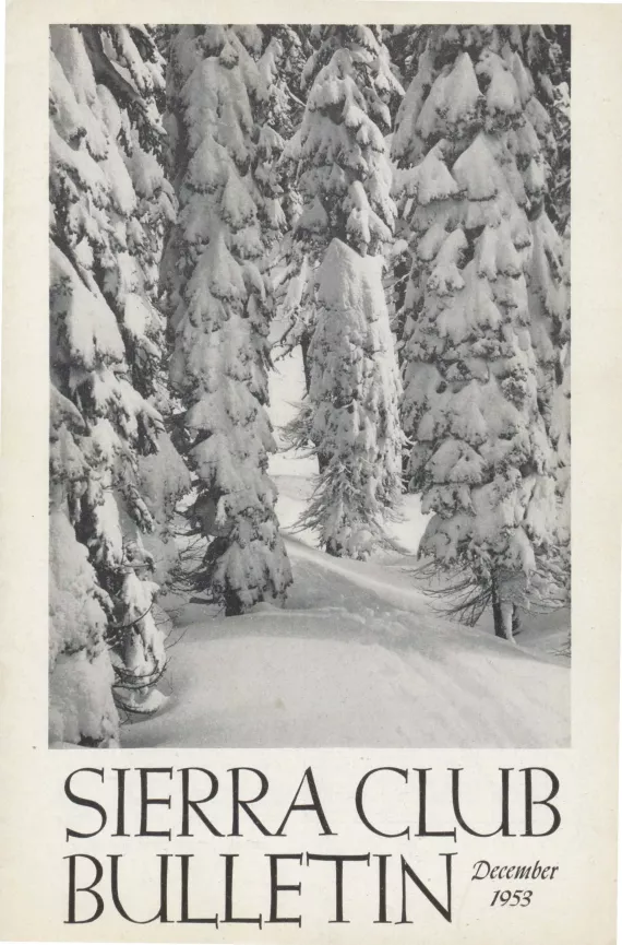 Sierra Club Bulletin Decemember 1953