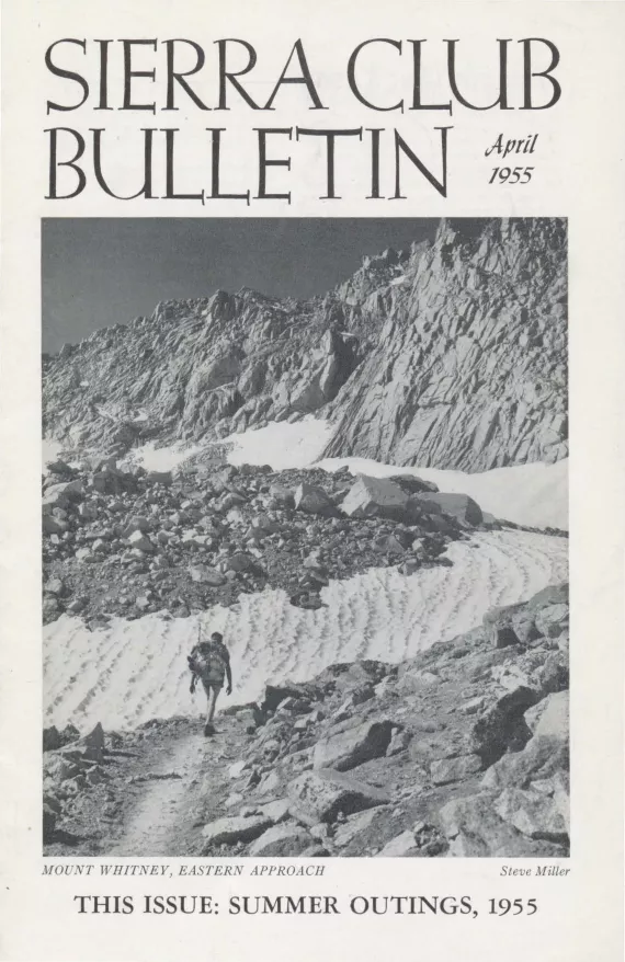 Sierra Club Bulletin April 1955