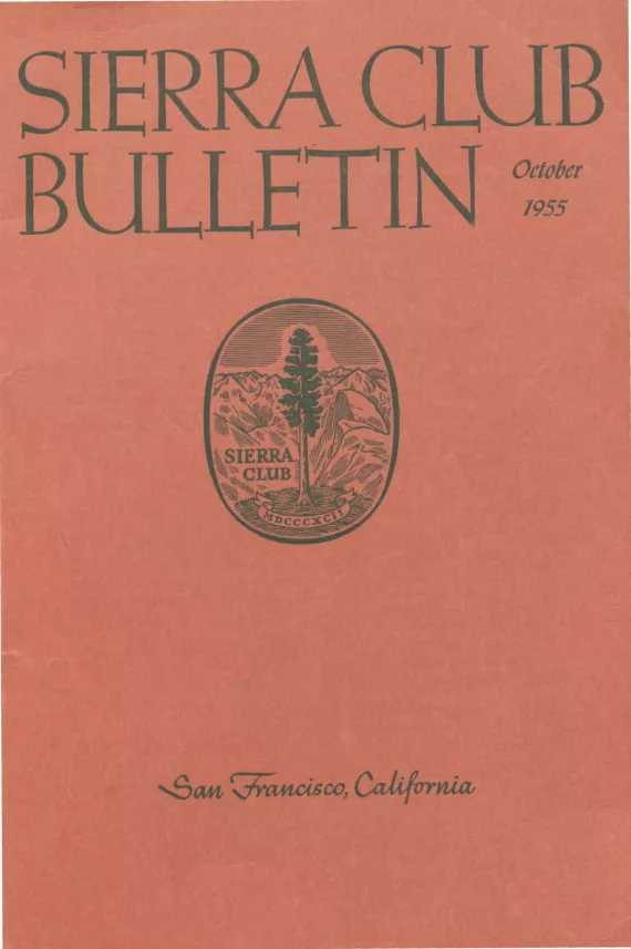 Sierra Club Bulletin October 1955