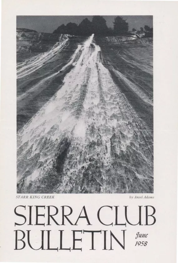 Sierra Club Bulletin June 1958