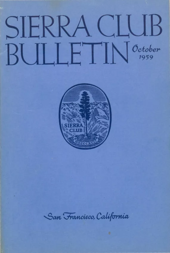 Sierra Club Bulletin October 1959