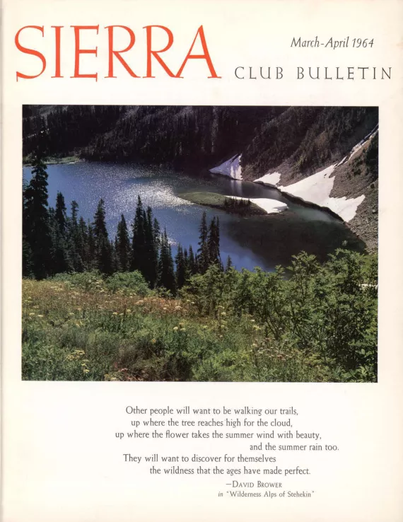 Sierra Club Bulletin March/April 1964