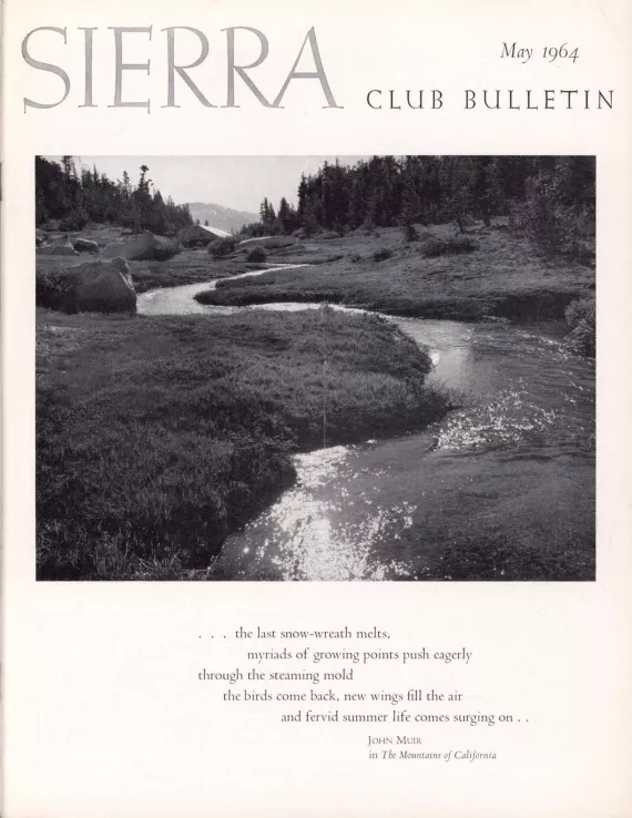 Sierra Club Bulletin May 1964