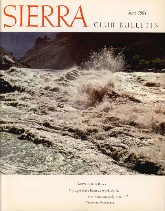 Sierra Club Bulletin June 1964