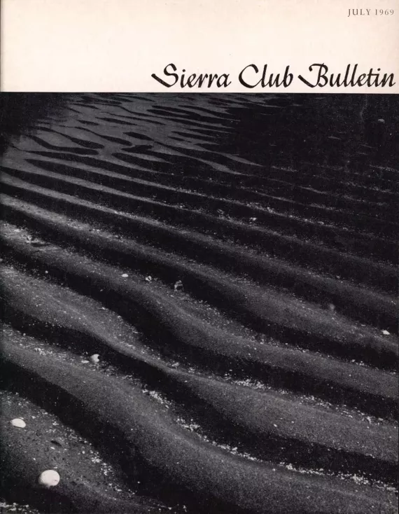 Sierra Club Bulletin July 1969