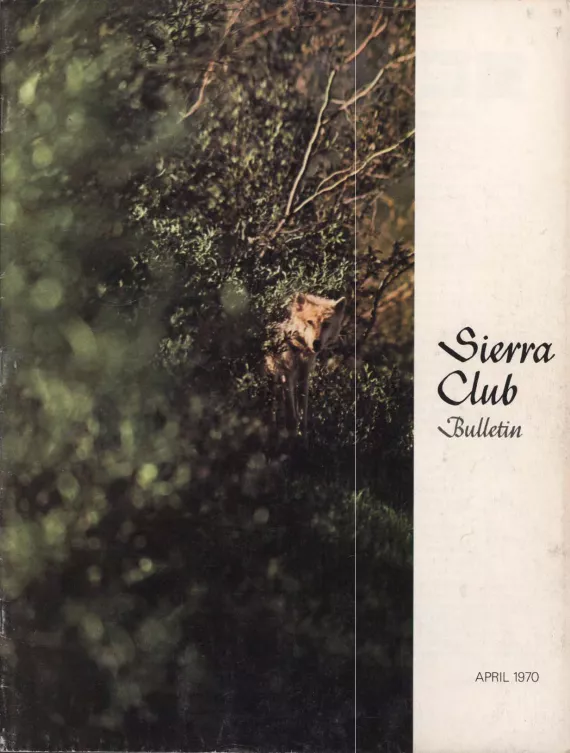 Sierra Club Bulletin April 1970