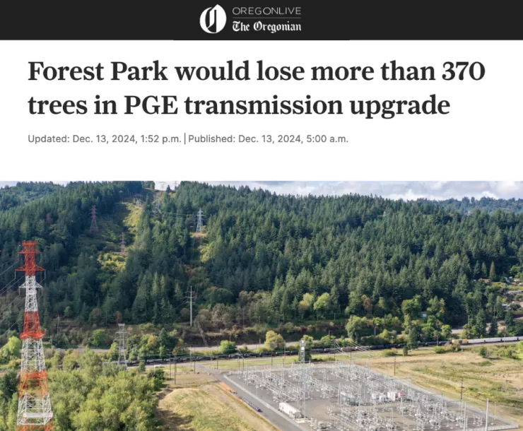 A screenshot of an online article from The Oregonian titled, Forest Park Would Lose More than 370 Trees in PGE Transmission Upgrade