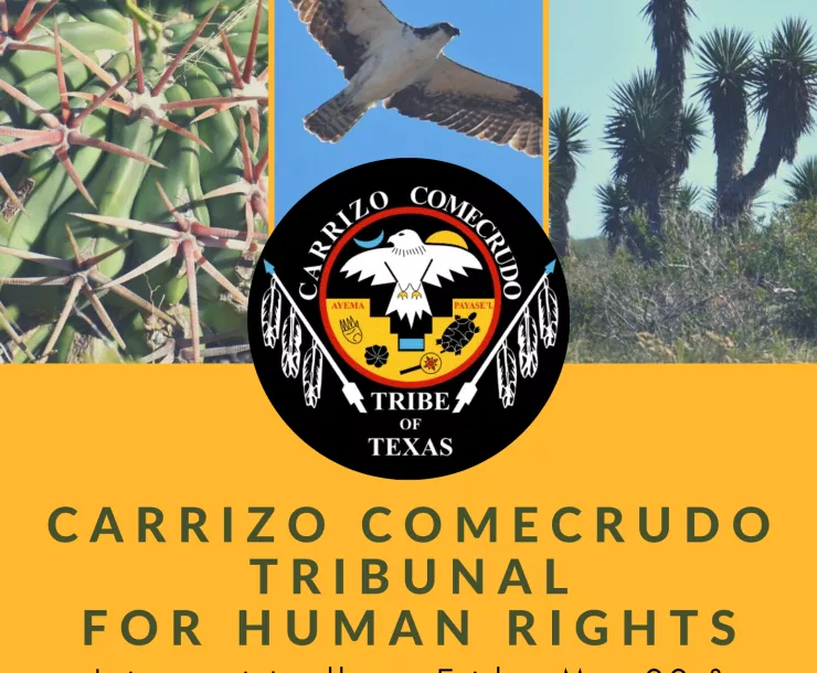Carrizo Comecrudo Tribunal for Human Rights_CCTX Flyer.png